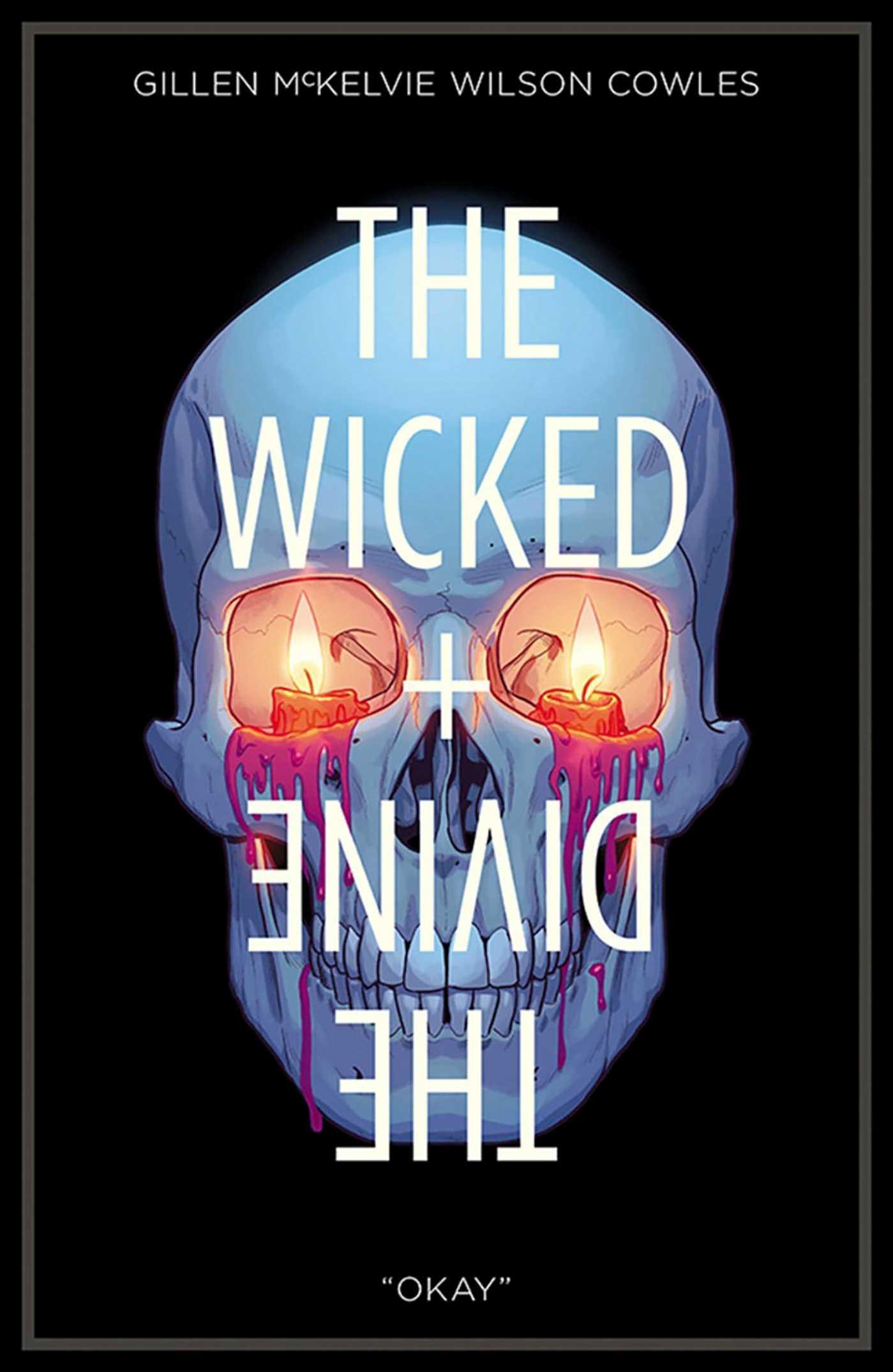 Wicked + the Divine Volume 9: Okay