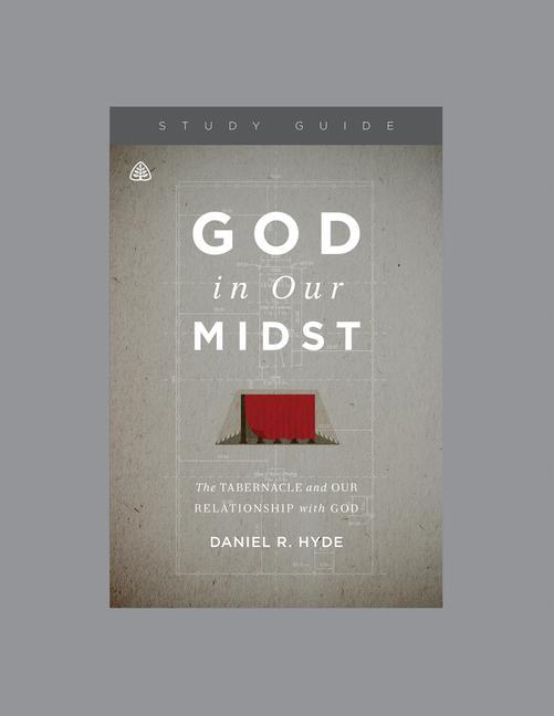 God in Our Midst, Teaching Series Study Guide