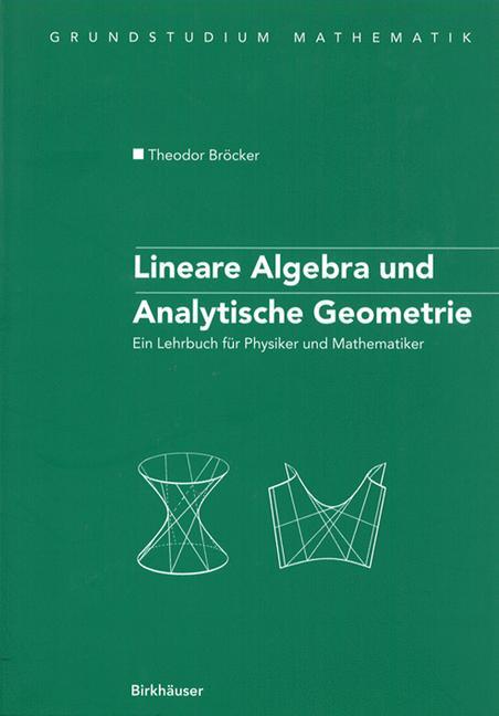 Lineare Algebra und Analytische Geometrie