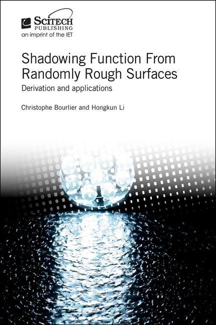 Shadowing Function from Randomly Rough Surfaces: Derivation and Applications