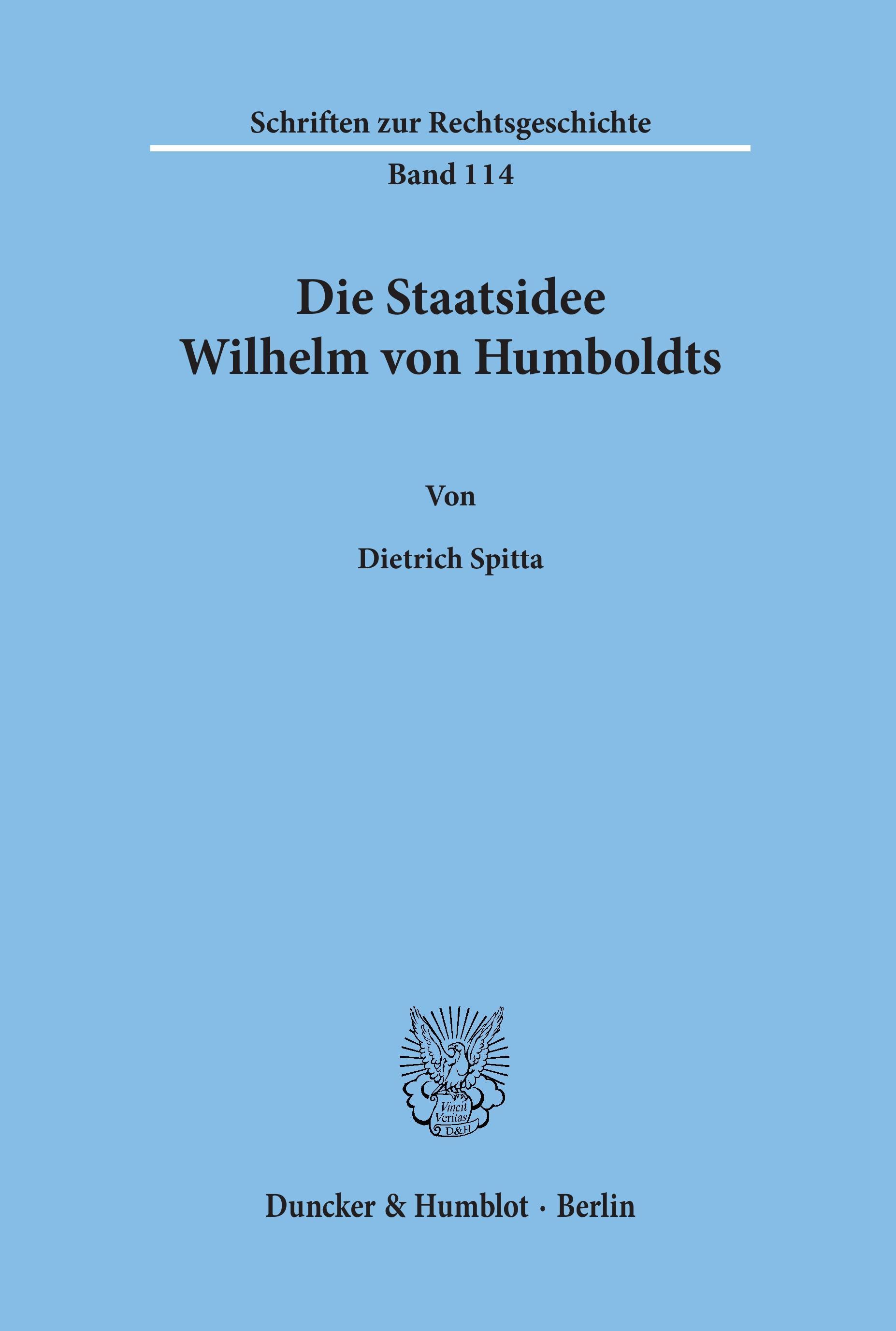 Die Staatsidee Wilhelm von Humboldts.