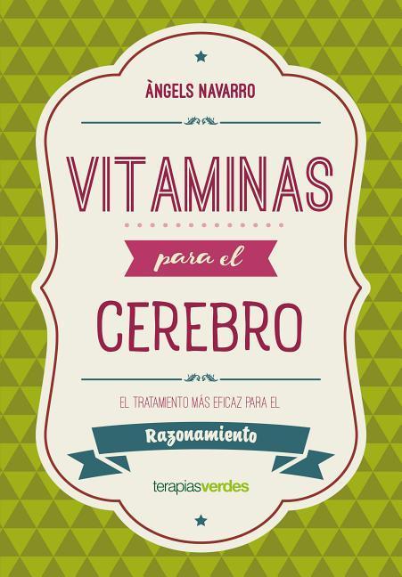 Vitaminas Para El Cerebro. Razonamiento