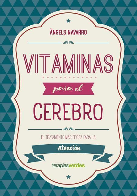 Vitaminas Para El Cerebro. Atencion