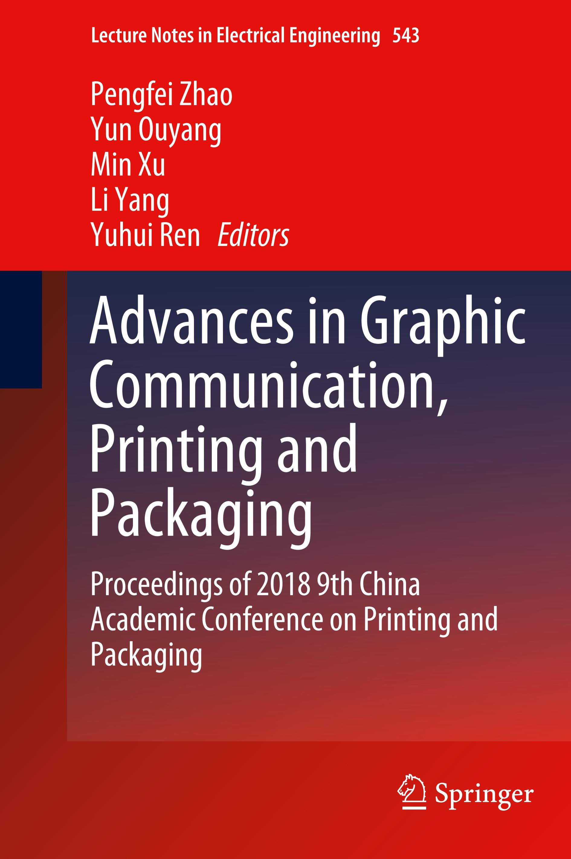 Advances in Graphic Communication, Printing and Packaging