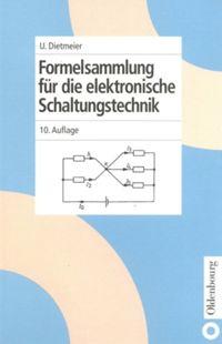 Formelsammlung für die elektronische Schaltungstechnik