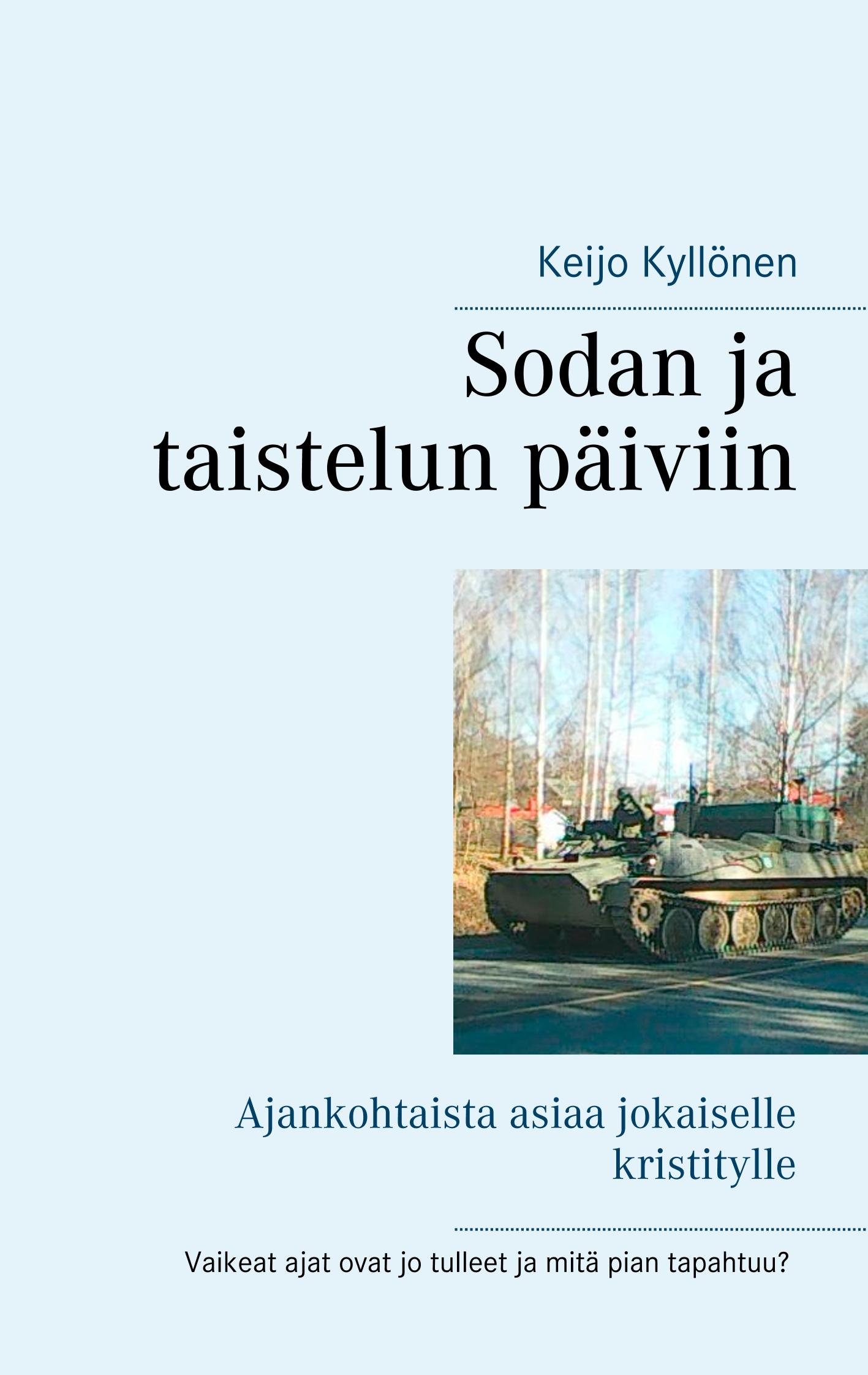 Sodan ja taistelun päiviin