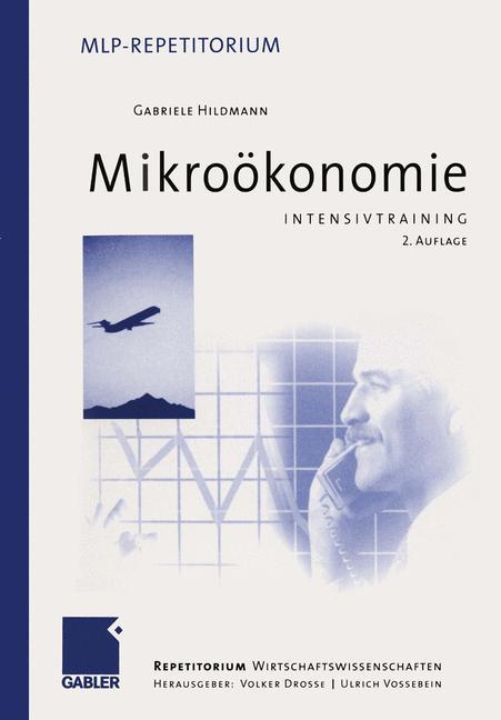 Intensivtraining Mikroökonomie