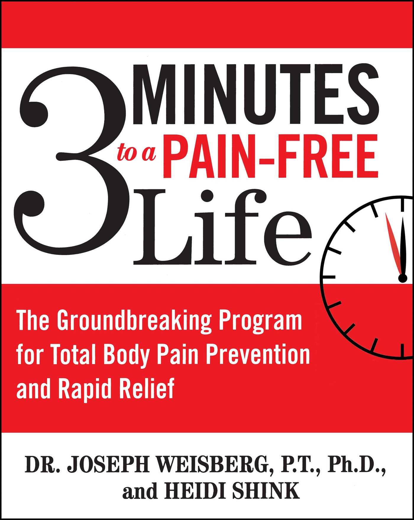 3 Minutes to a Pain-Free Life