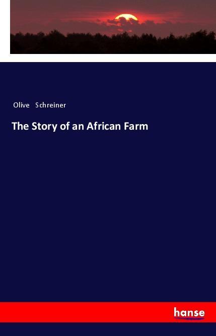 The Story of an African Farm