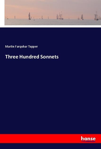 Three Hundred Sonnets