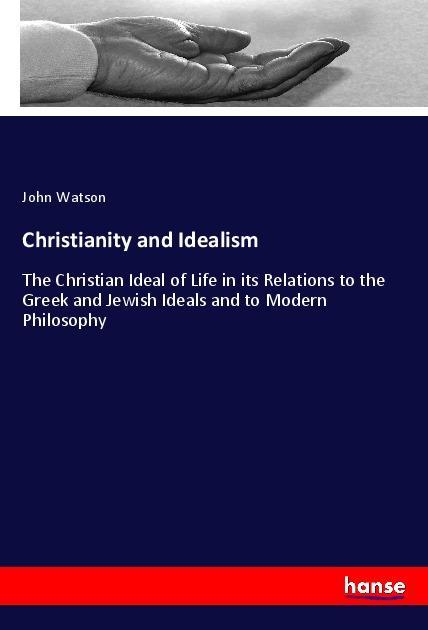 Christianity and Idealism