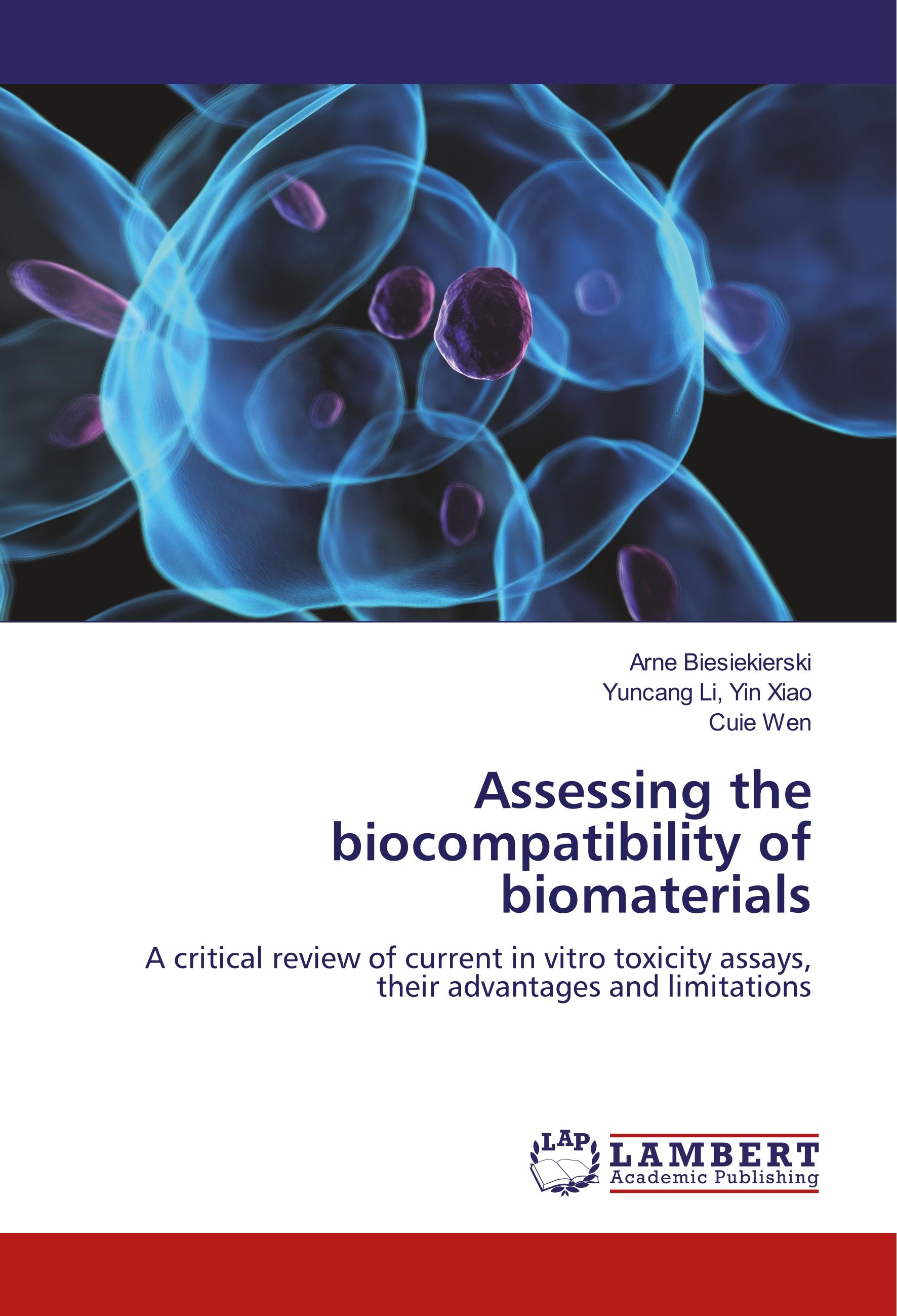 Assessing the biocompatibility of biomaterials