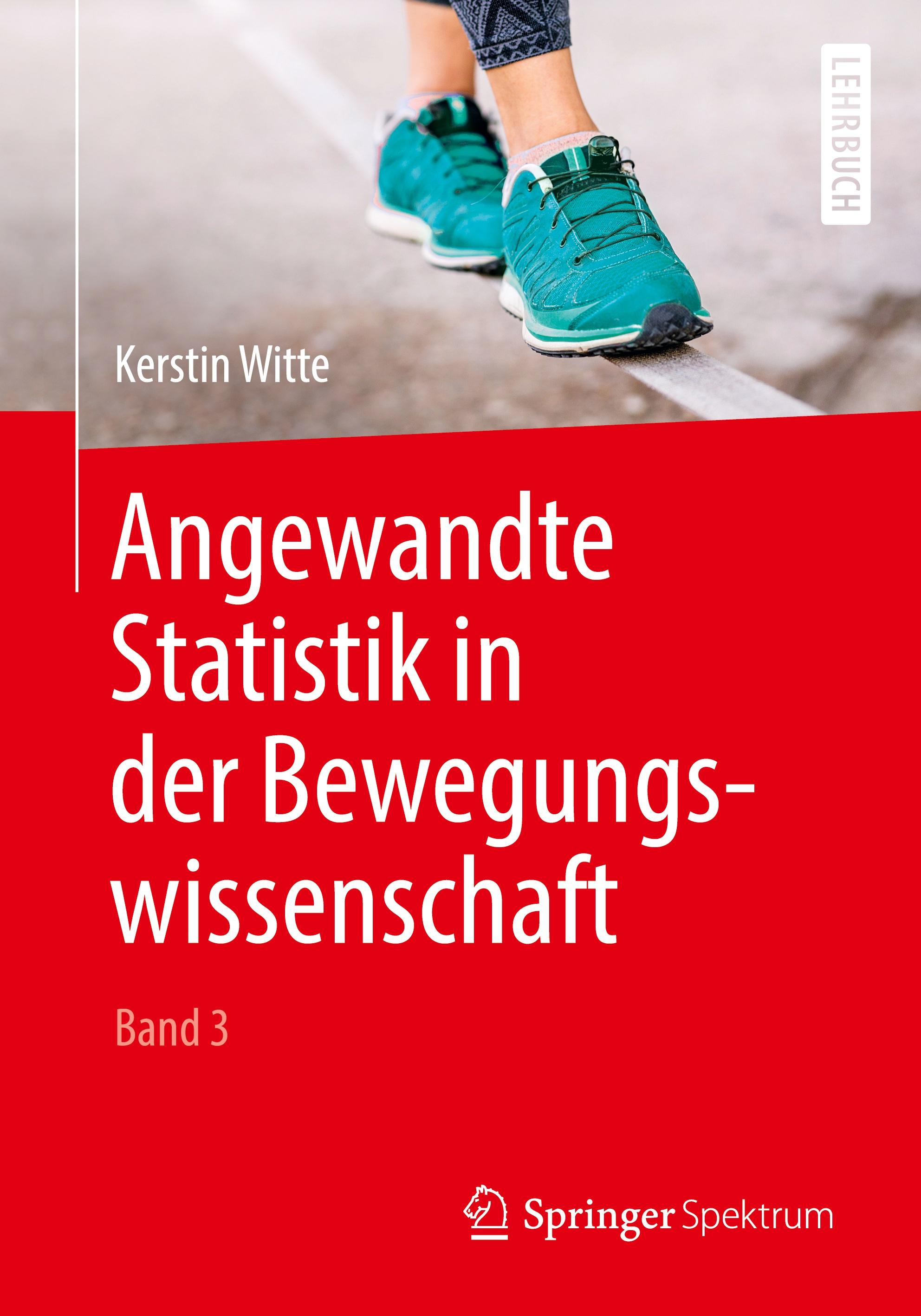 Angewandte Statistik in der Bewegungswissenschaft (Band 3)