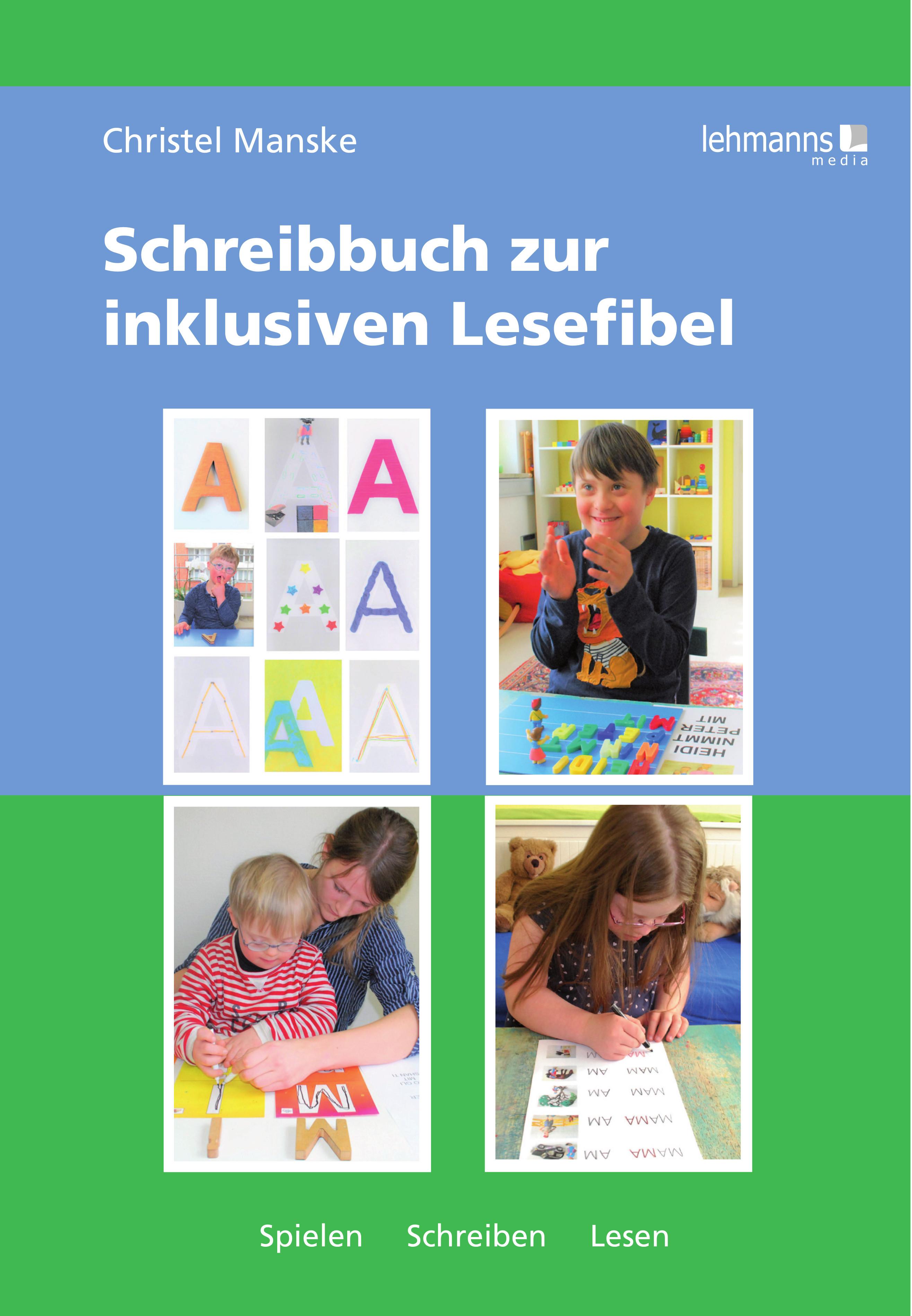 Schreibbuch zur inklusiven Lesefibel