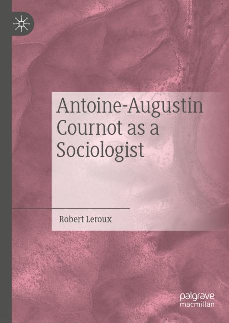 Antoine-Augustin Cournot as a Sociologist