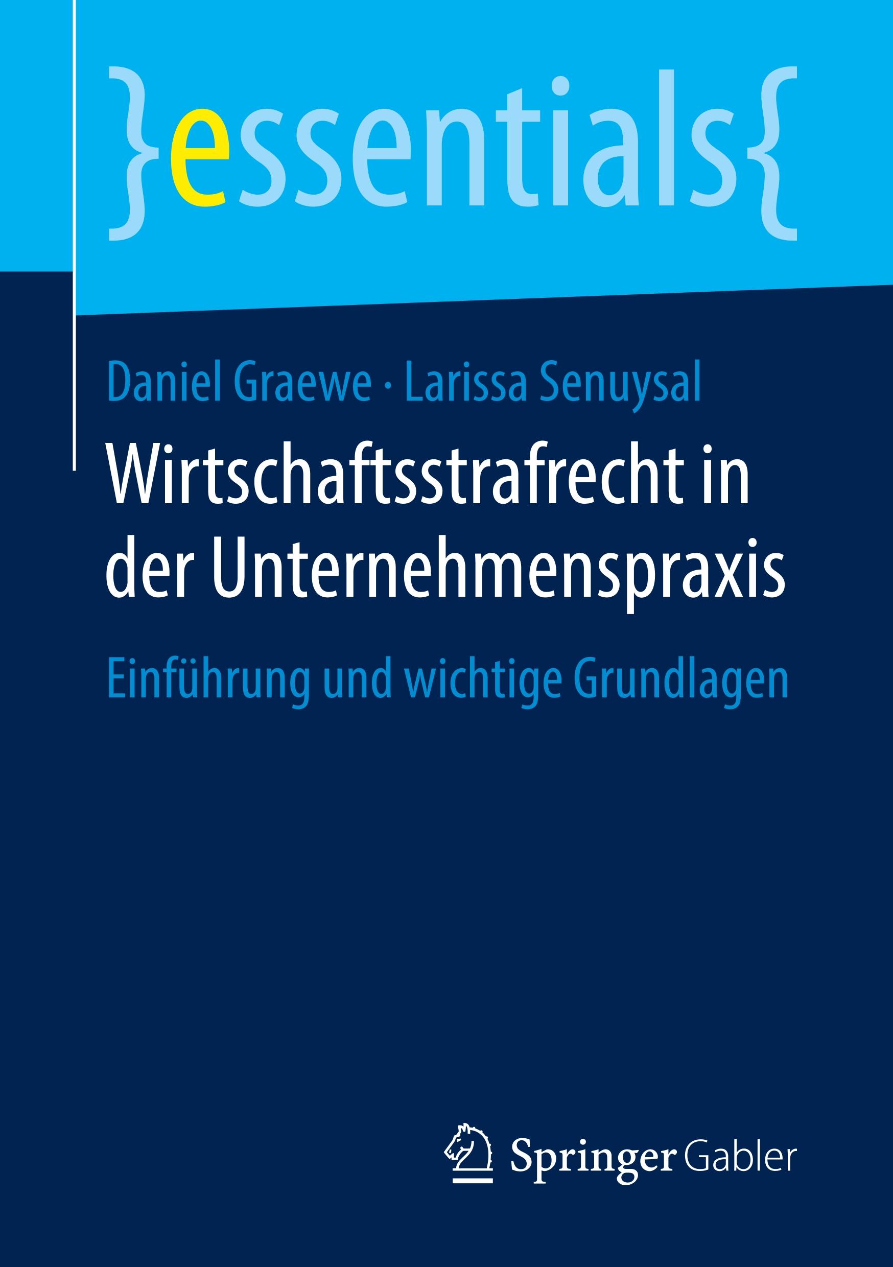 Wirtschaftsstrafrecht in der Unternehmenspraxis