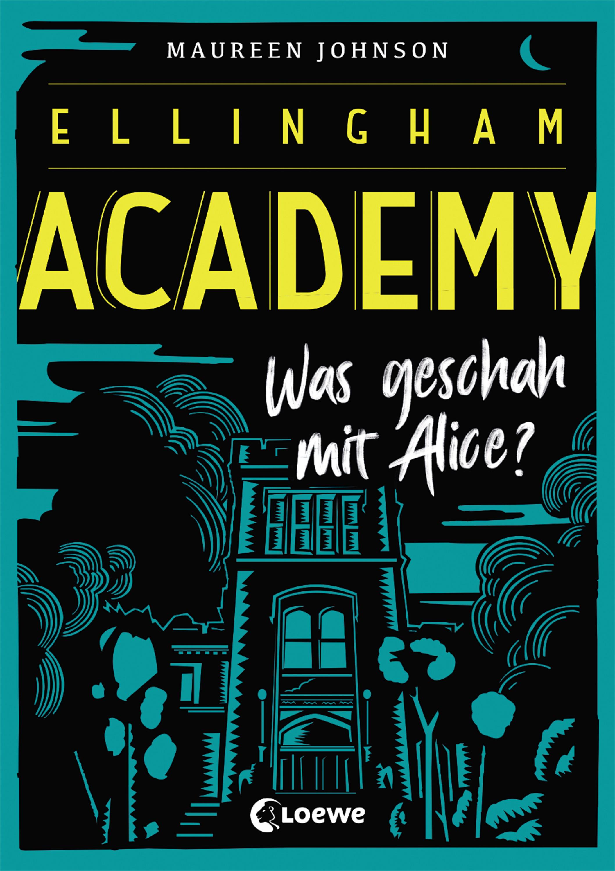 Ellingham Academy - Was geschah mit Alice?