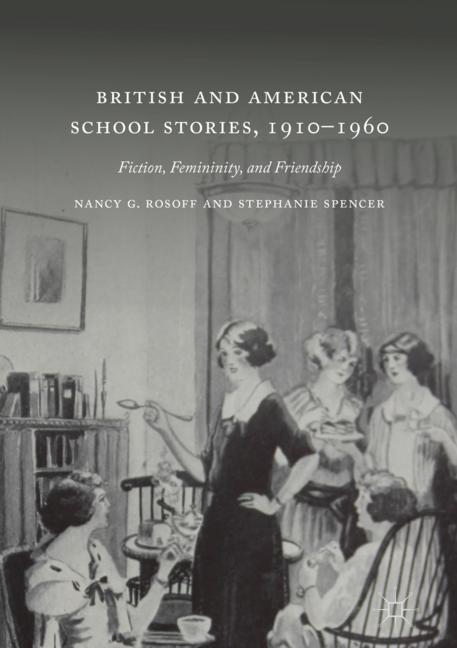 British and American School Stories, 1910¿1960