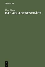 Das Abladegeschäft