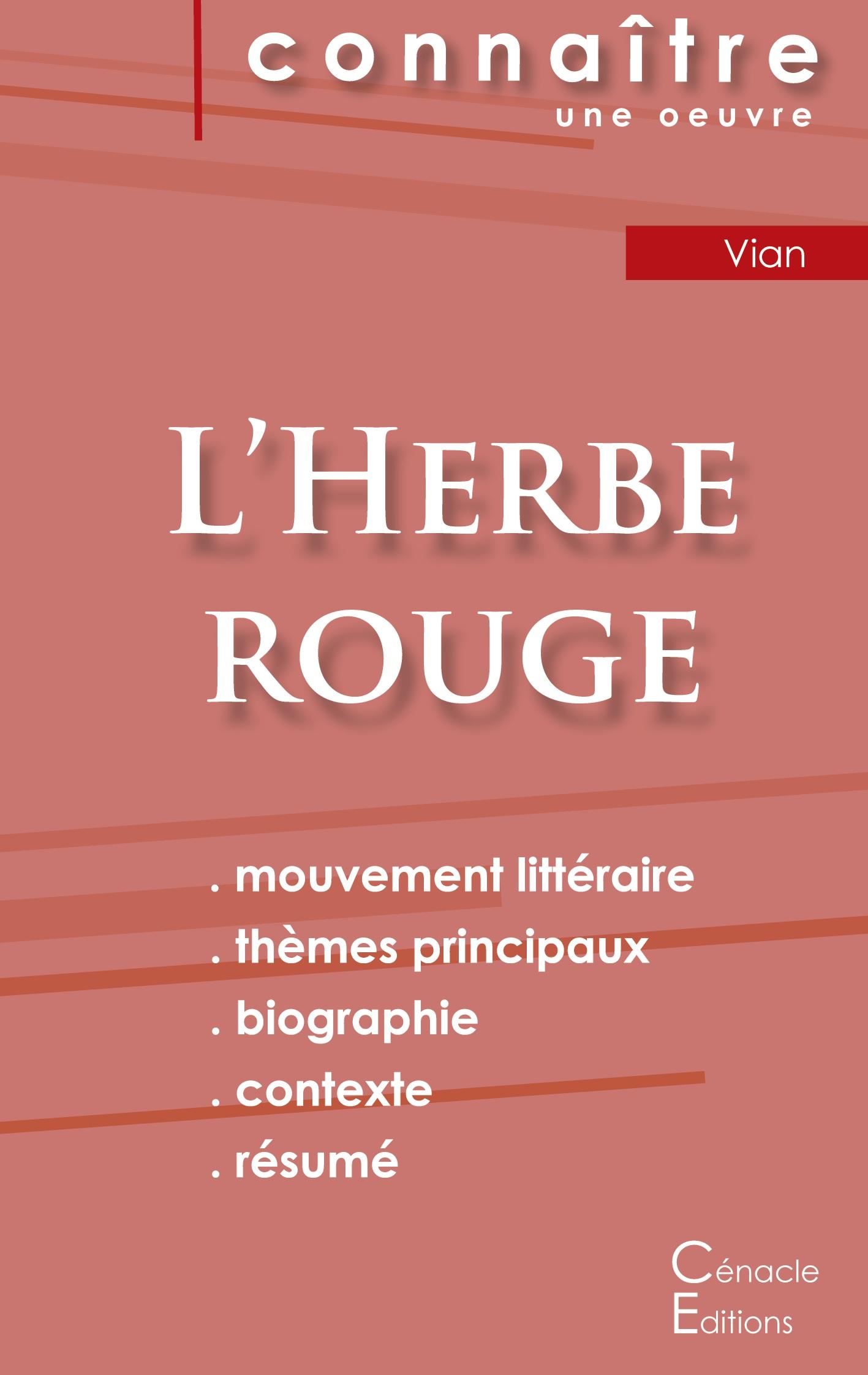 Fiche de lecture L'Herbe rouge (Analyse littéraire de référence et résumé complet)