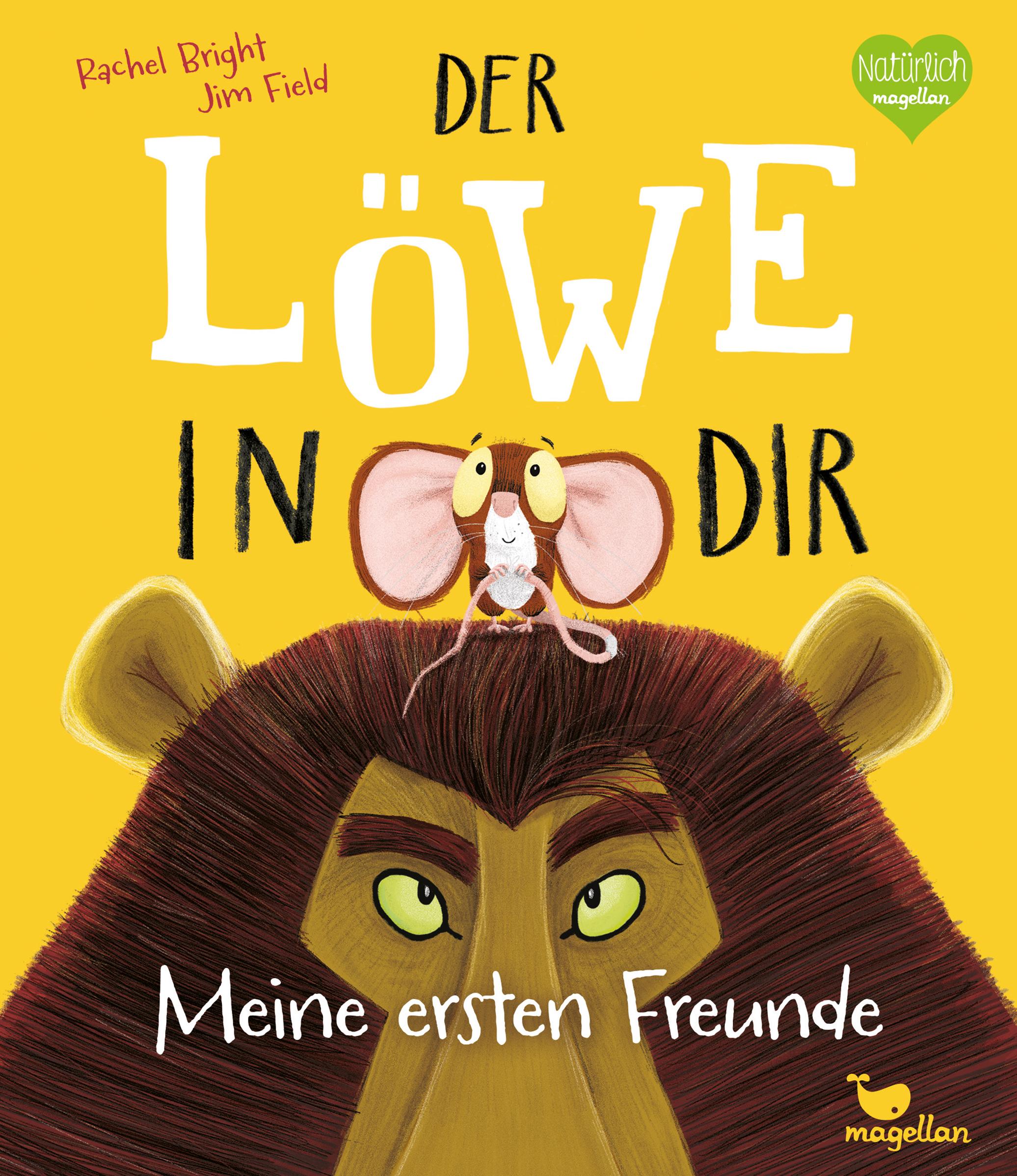 Der Löwe in dir - Meine ersten Freunde