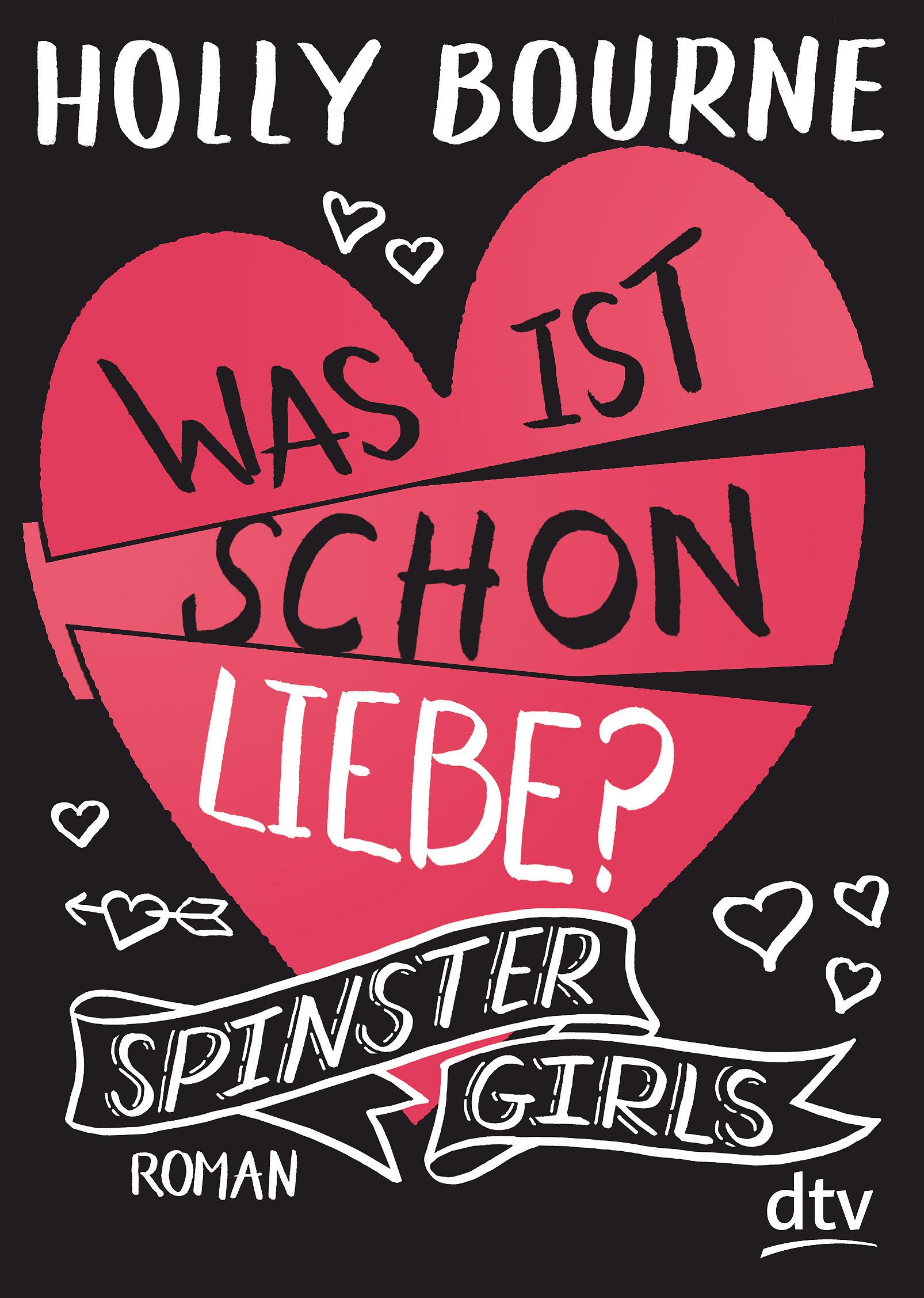 Spinster Girls 3 - Was ist schon Liebe?