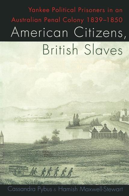 American Citizens, British Slaves