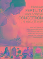 Increase Fertility and Achieve Conception the Natural Way