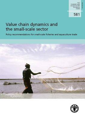 Value Chain Dynamics and the Small-Scale Sector