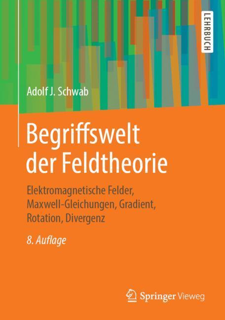 Begriffswelt der Feldtheorie