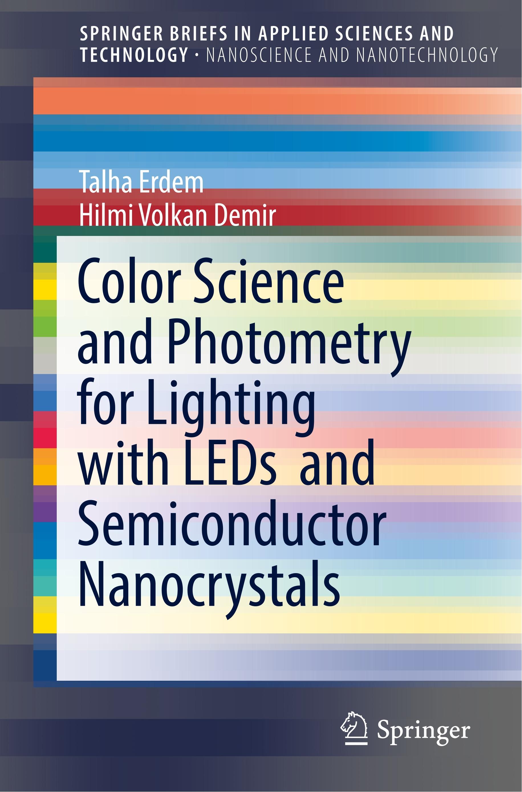 Color Science and Photometry for Lighting with LEDs  and Semiconductor Nanocrystals