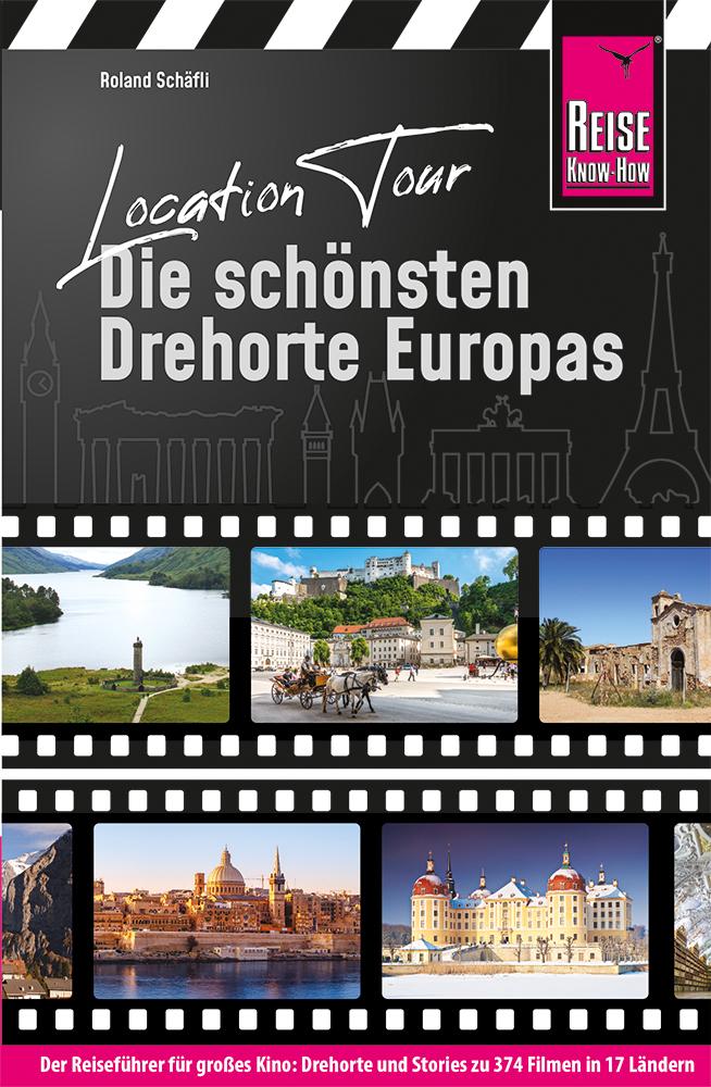 Location Tour - Die schönsten Drehorte Europas