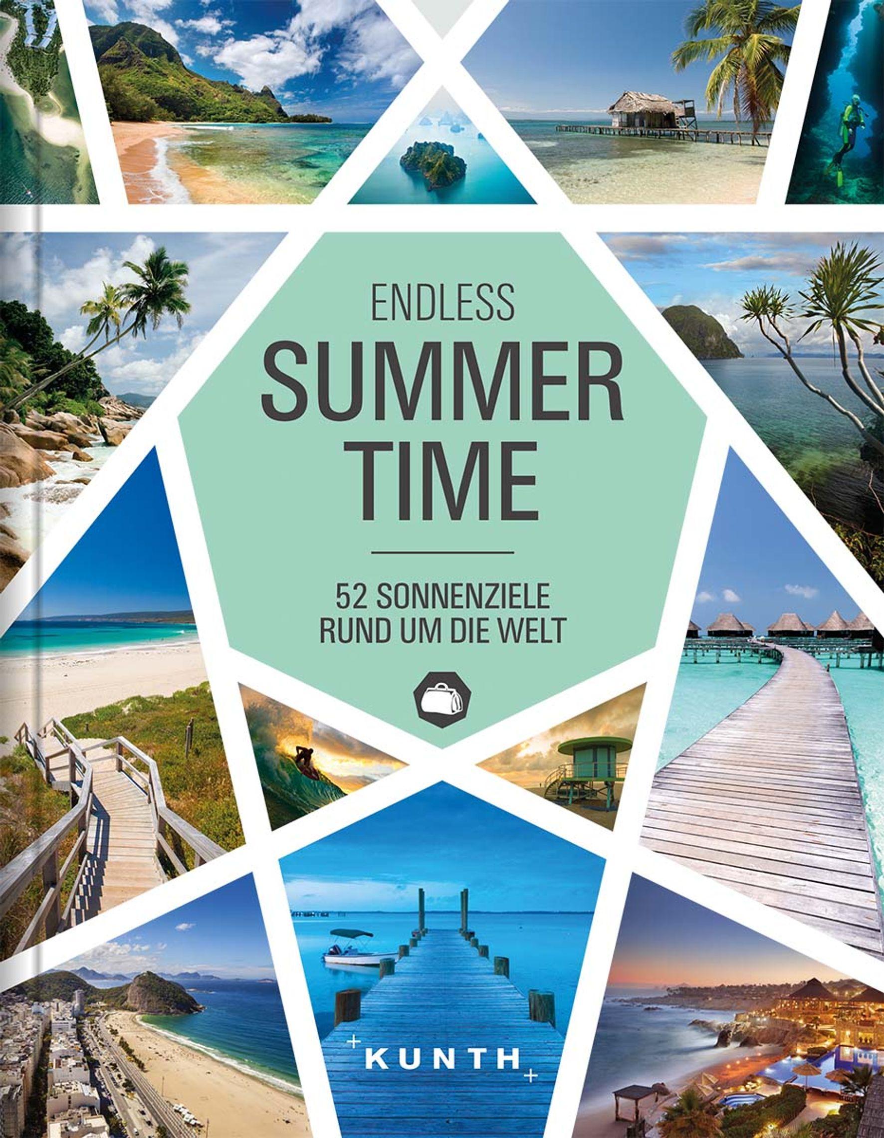 Summertime - 52 Sonnenziele rund um die Welt