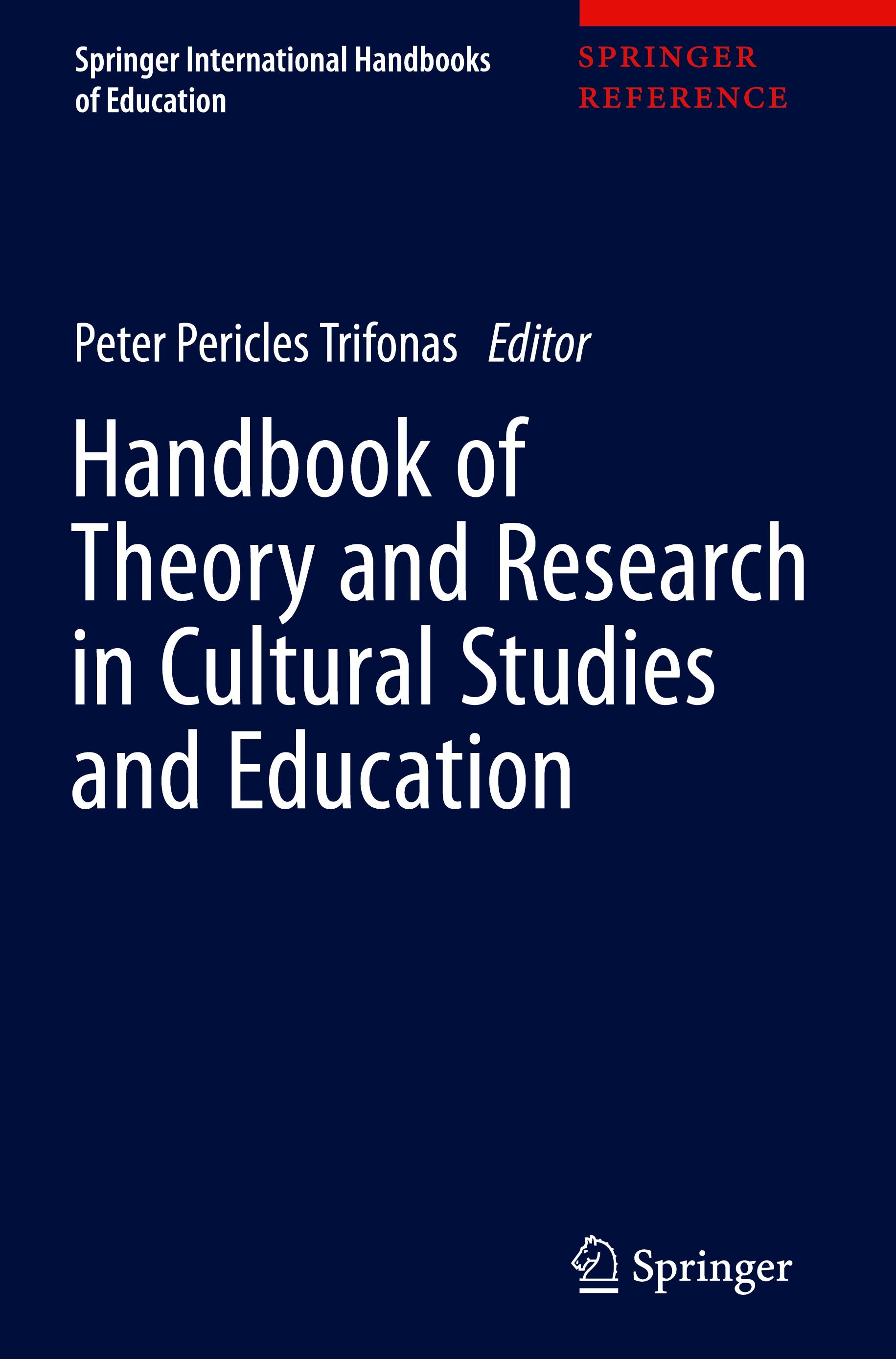 Handbook of Theory and Research in Cultural Studies and Education