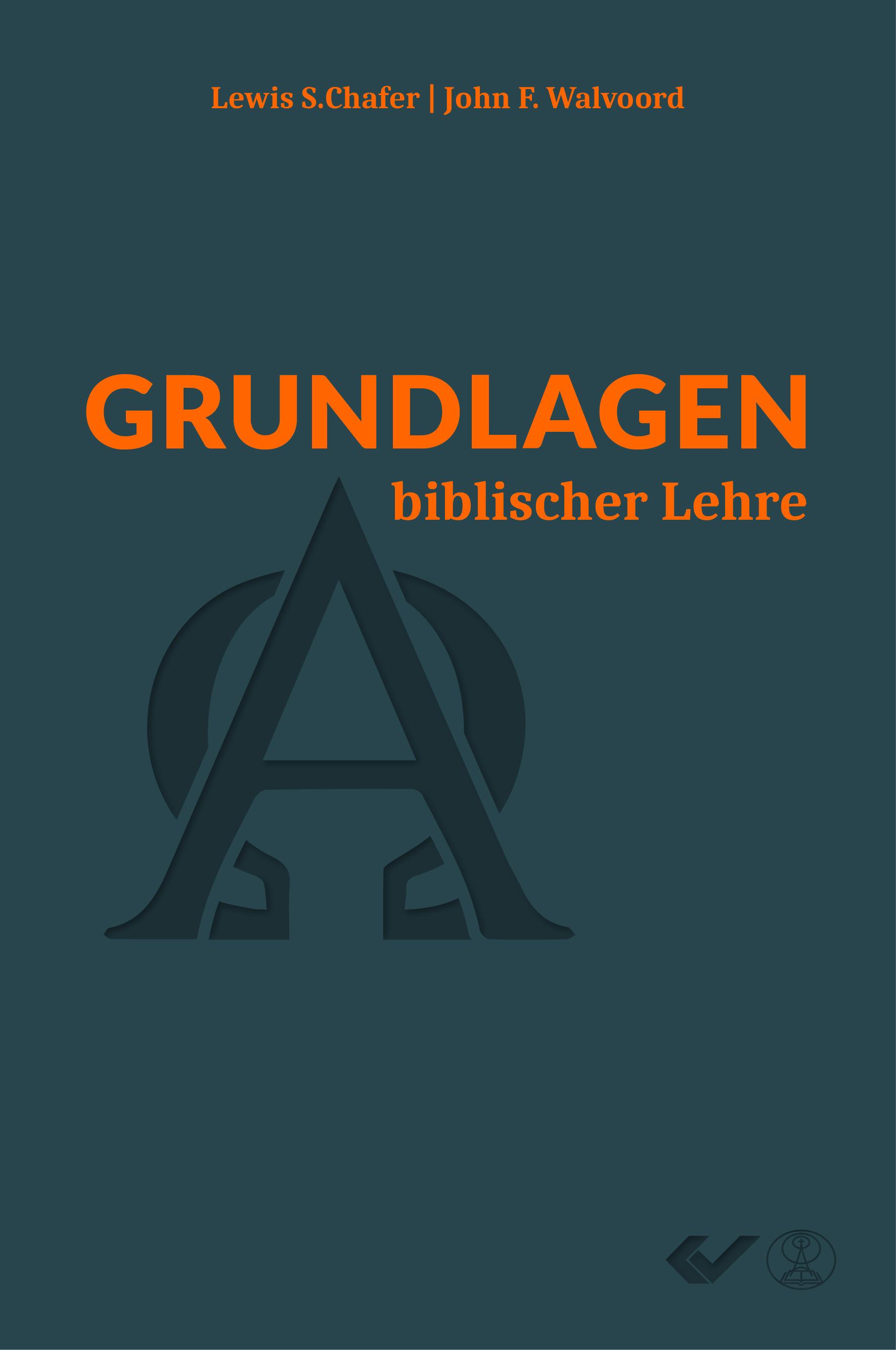 Grundlagen biblischer Lehre