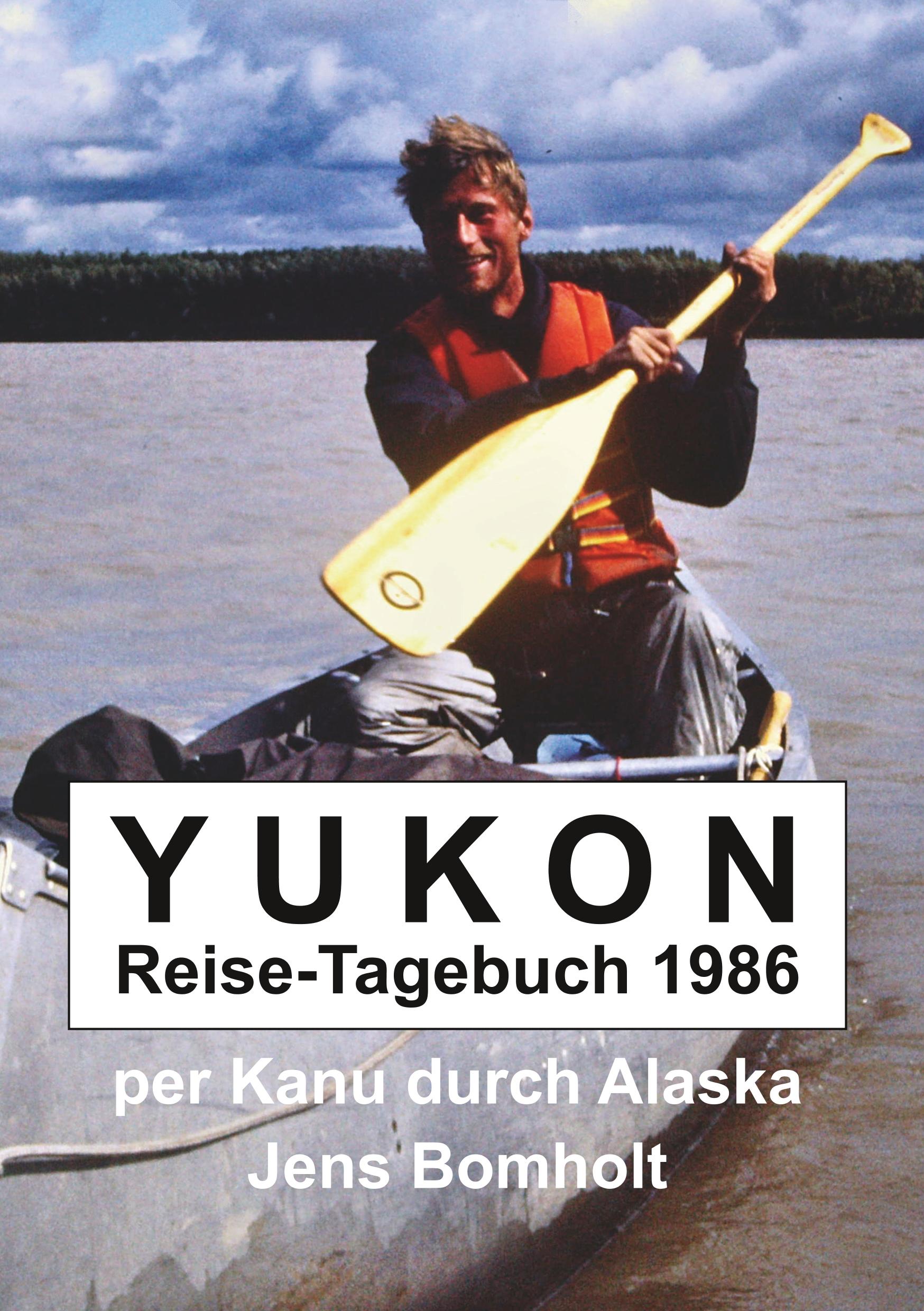 YUKON Reise-Tagebuch 1986