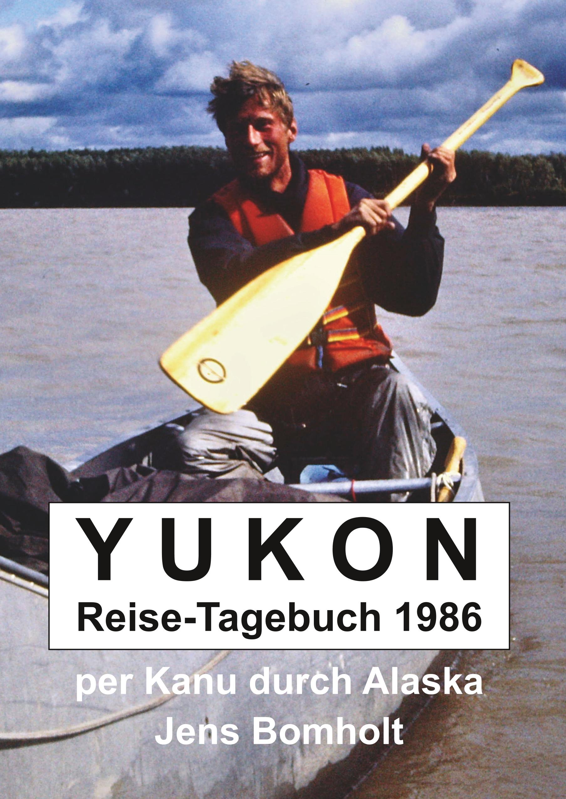 YUKON Reise-Tagebuch 1986