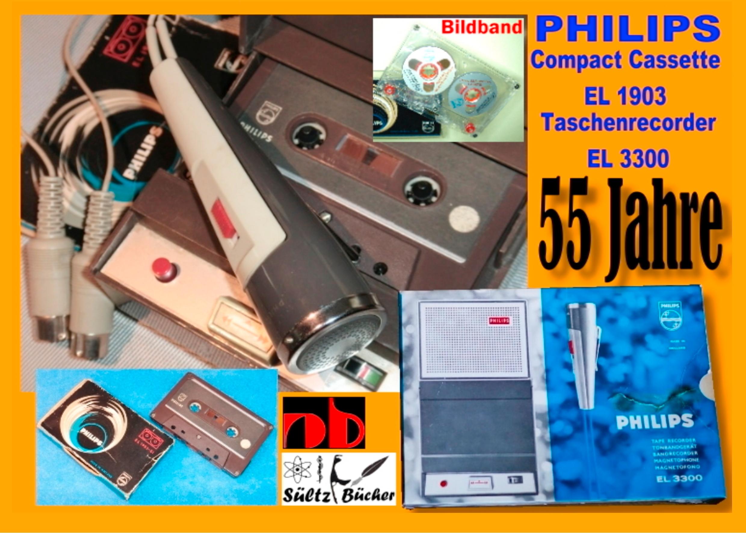 55 Jahre PHILIPS - welterste Compact Cassette EL 1903 + Recorder EL 3300