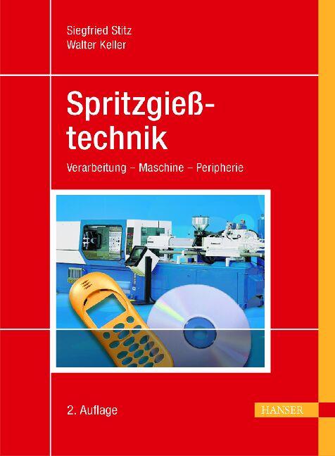 Spritzgießtechnik