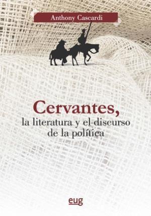 Cervantes, la literatura y el discurso de la política