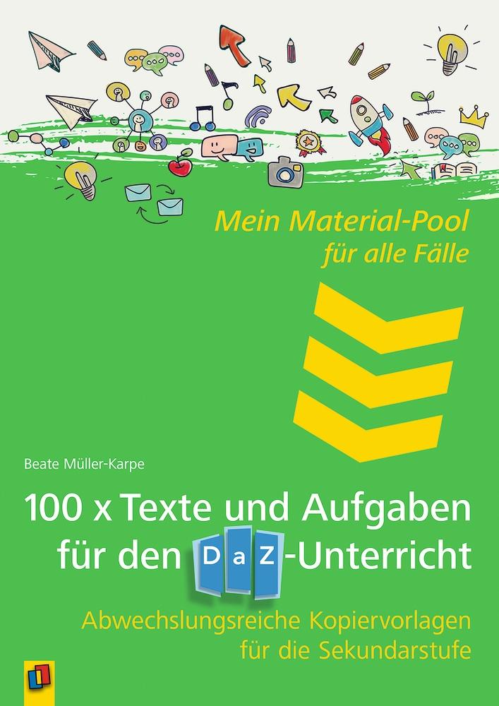 Mein Material-Pool für alle Fälle 100 x Texte und Aufgaben für den DaZ-Unterricht