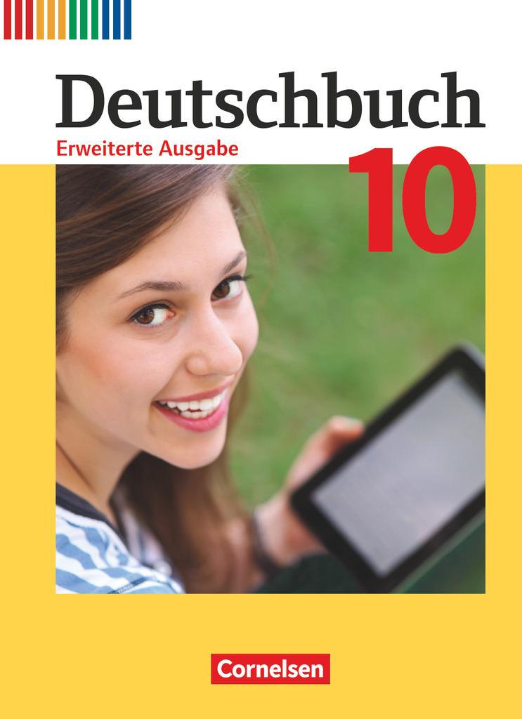 Deutschbuch - Erweiterte Ausgabe 10. Schuljahr - Schülerbuch