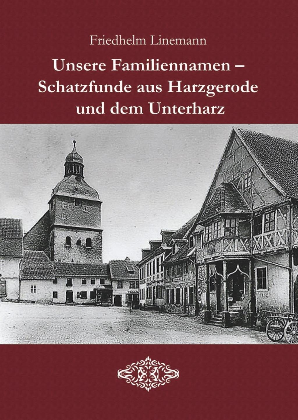 Unsere Familiennamen - Schatzfunde aus Harzgerode und dem Unterharz