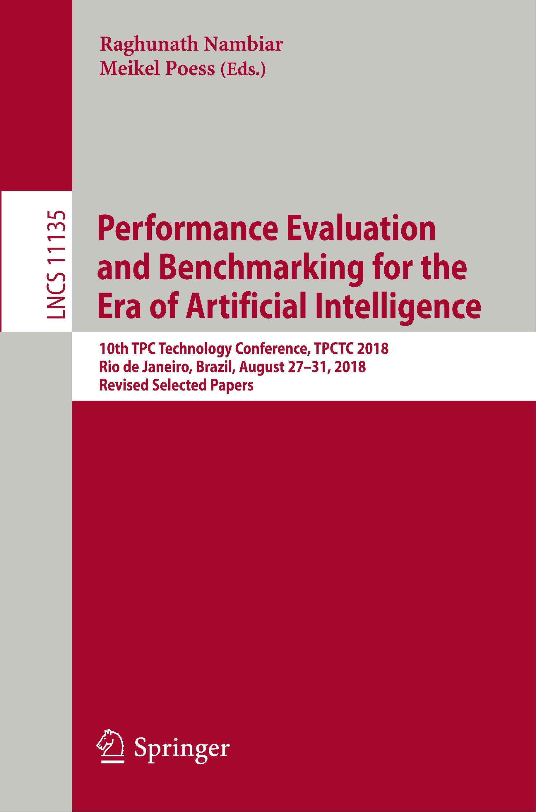 Performance Evaluation and Benchmarking for the Era of Artificial Intelligence