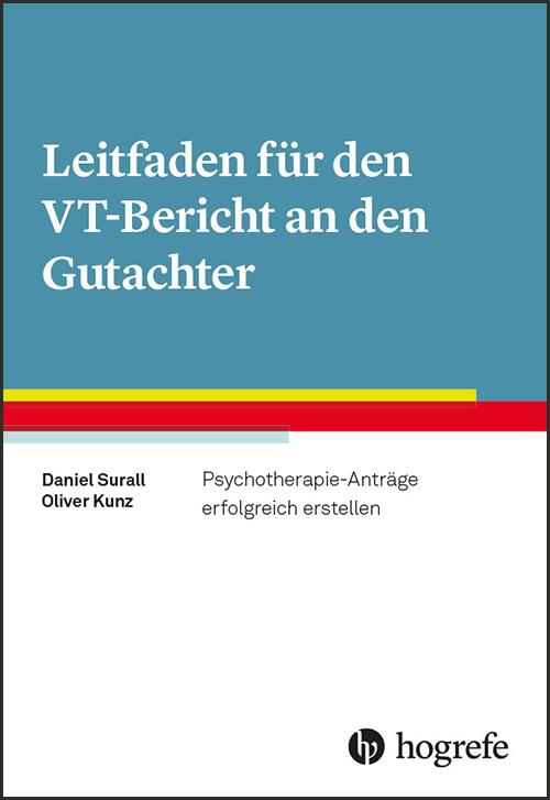 Leitfaden für den VT-Bericht an den Gutachter