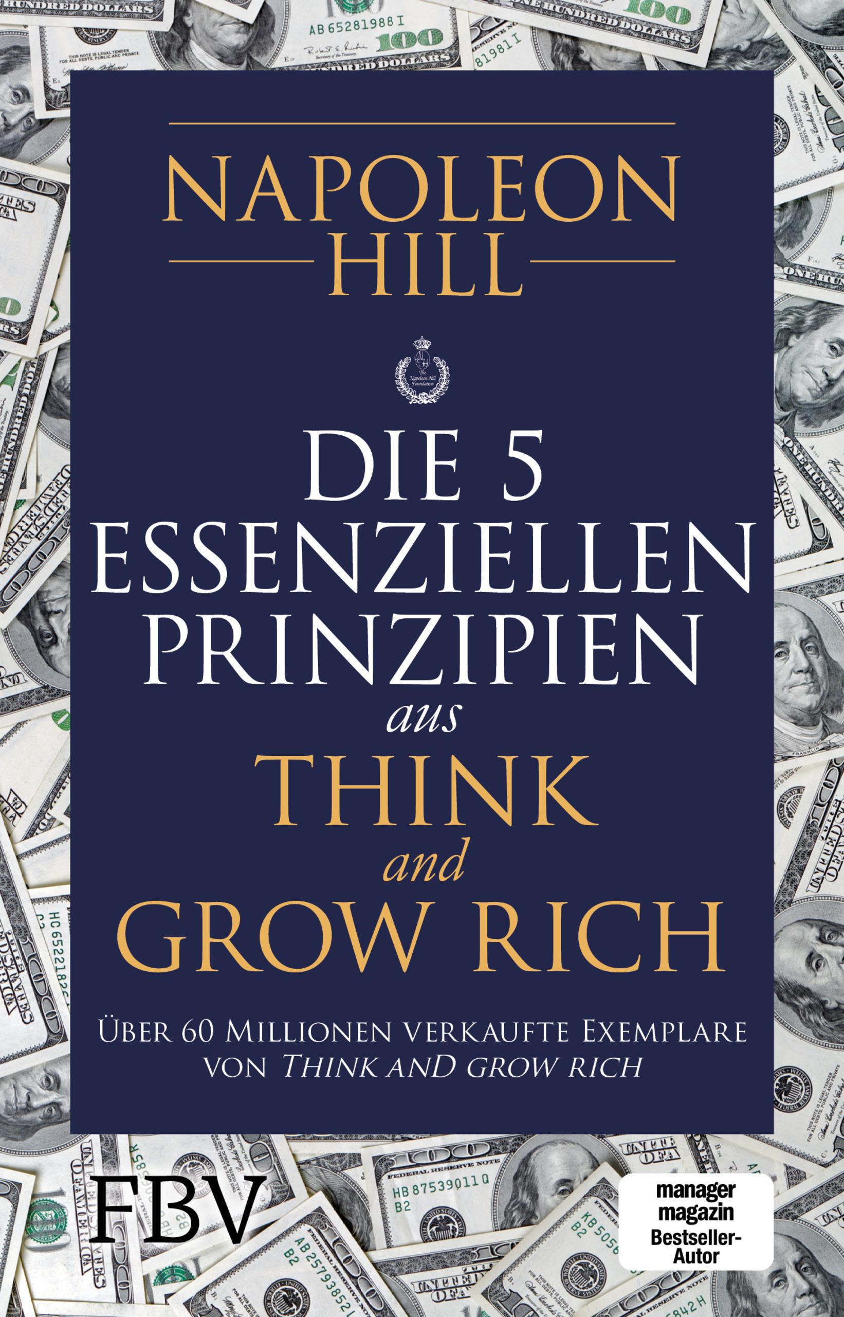 Die 5 essenziellen Prinzipien aus Think and Grow Rich