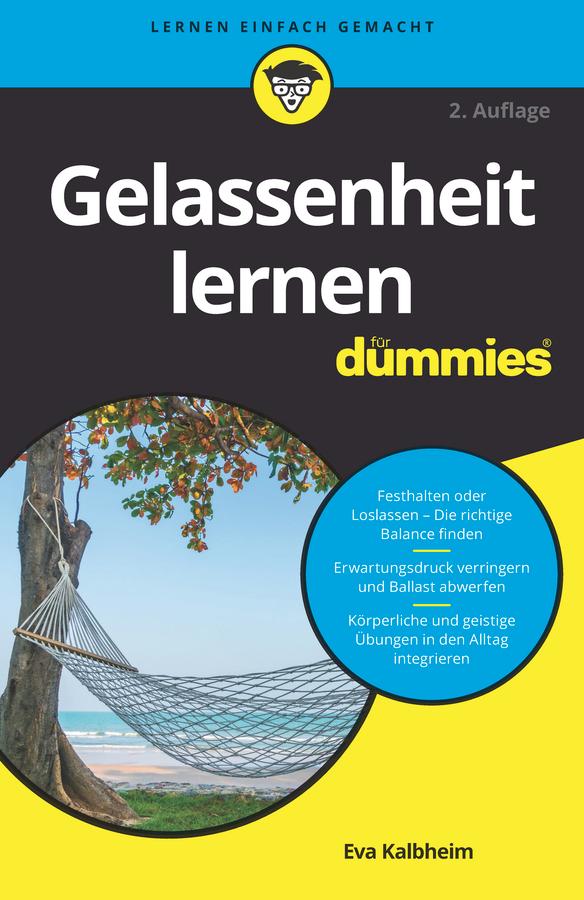 Gelassenheit lernen für Dummies