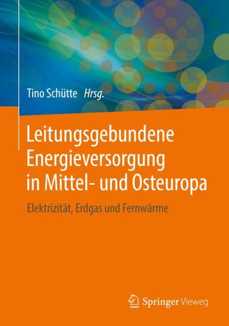 Leitungsgebundene Energieversorgung in Mittel- und Osteuropa