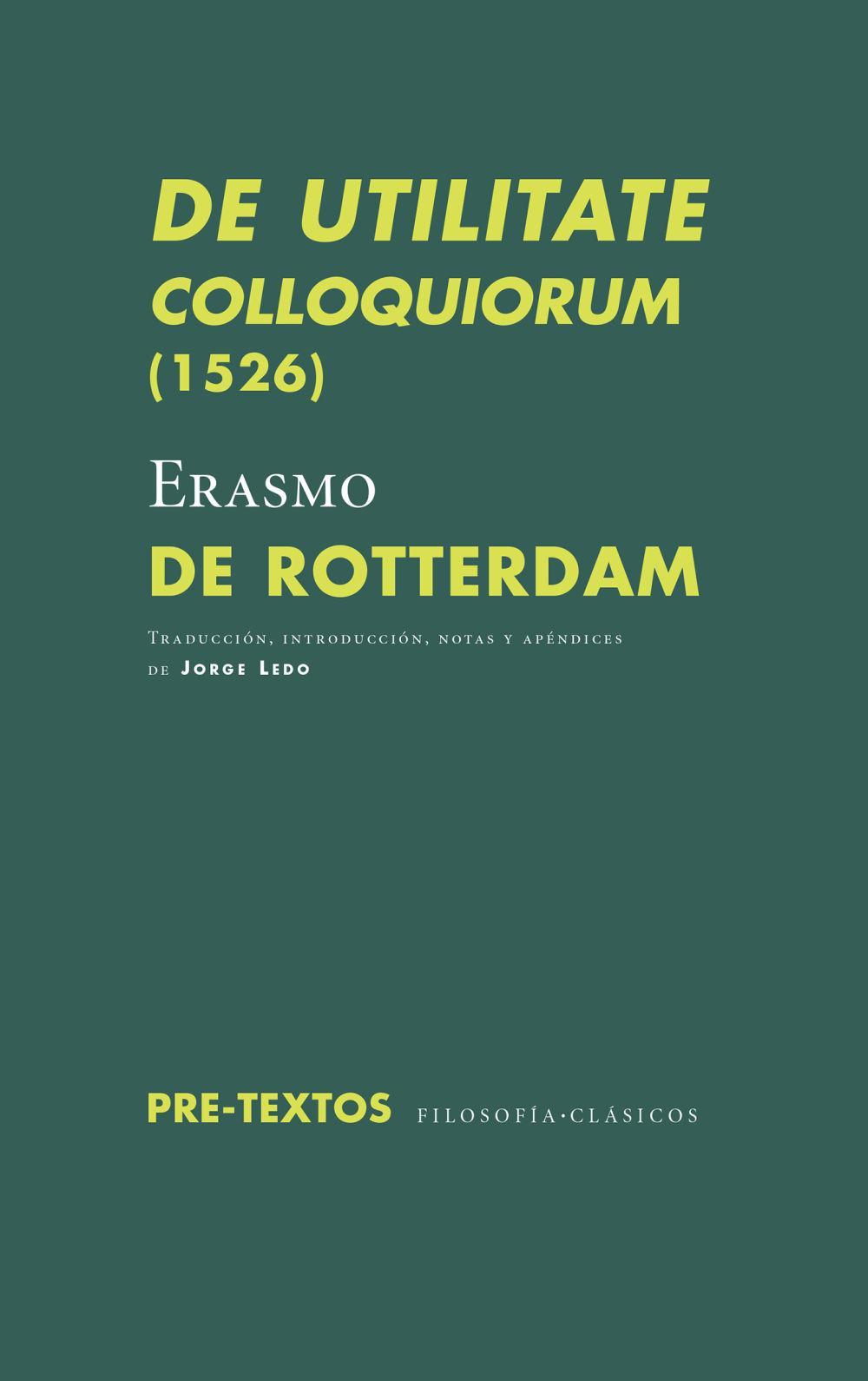 De utilitate colloquiorum, 1526