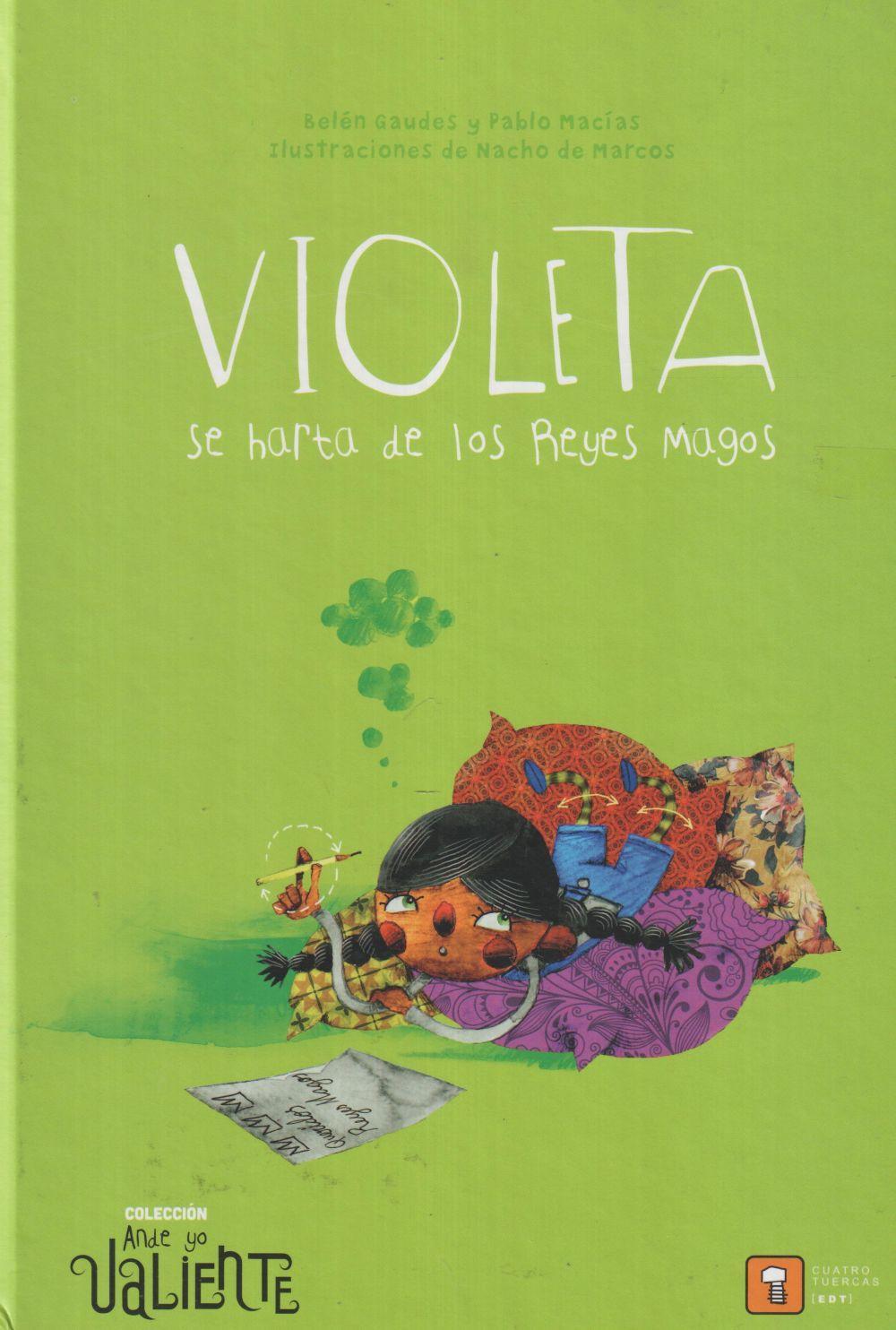 Violeta se harta de los reyes magos